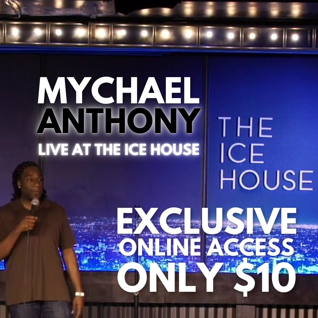 Mychael Anthony live at The Ice House